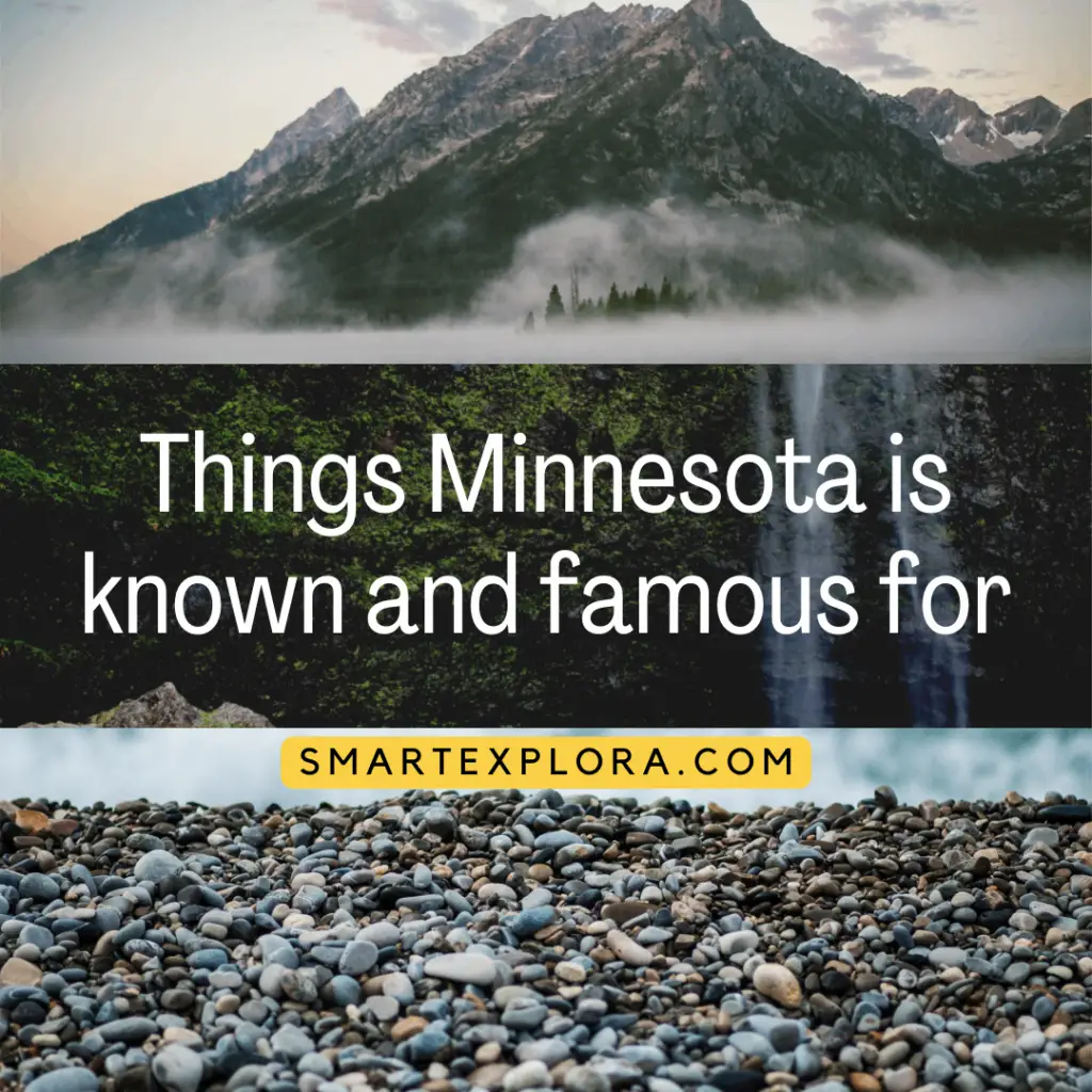 Things Minnesota is known and famous for